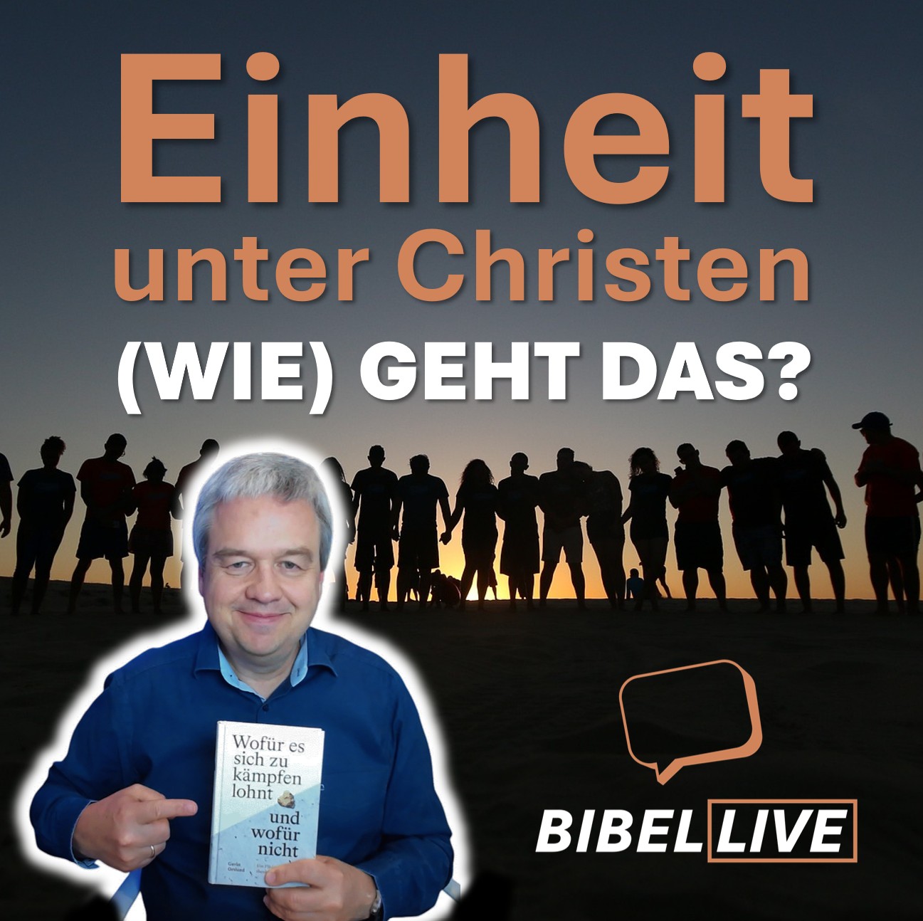 Einheit unter Christen – (Wie) Geht das?